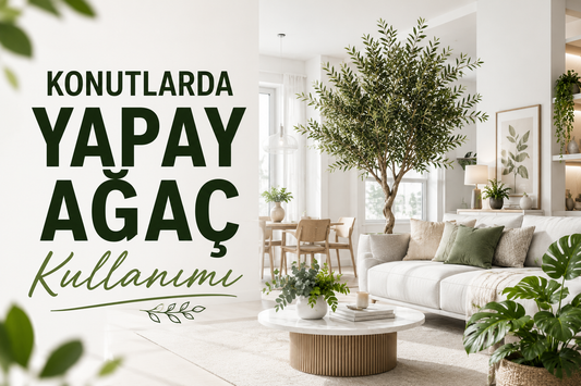Konutlarda Yapay Ağaç Kullanımı